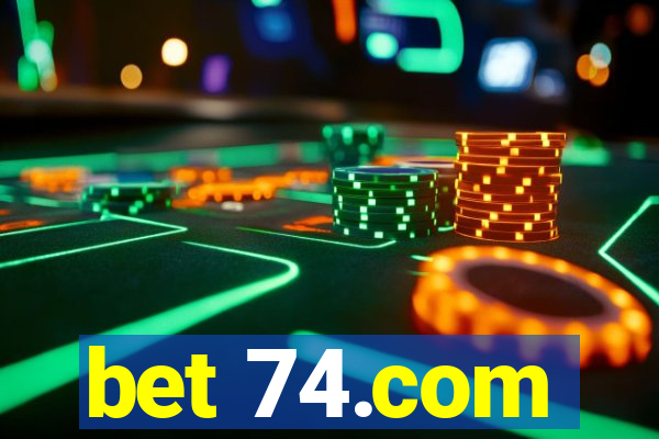 bet 74.com